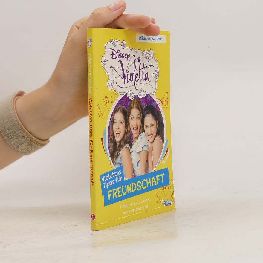 Parragon Disney Violetta - Disney Violettas Tipps für Freundschaft