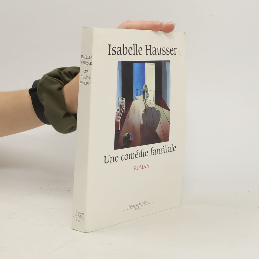Isabelle Hausser Une comédie familiale