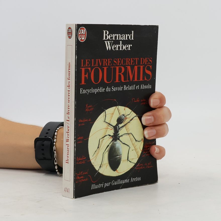 Bernard Werber Le livre secret des fourmis