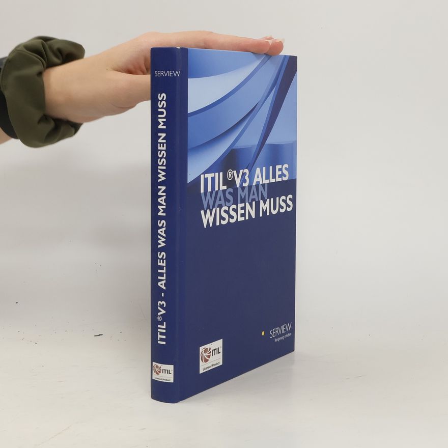 Michael Kresse ITIL V3, alles was man wissen muss