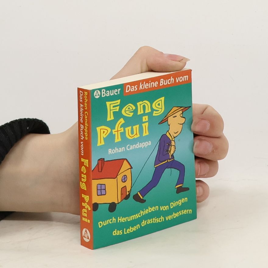 Rohan Candappa Das kleine Buch vom Feng Pfui