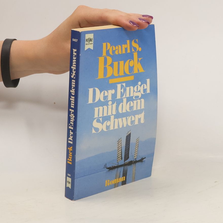 Pearl S. Buck Der Engel mit dem Schwert