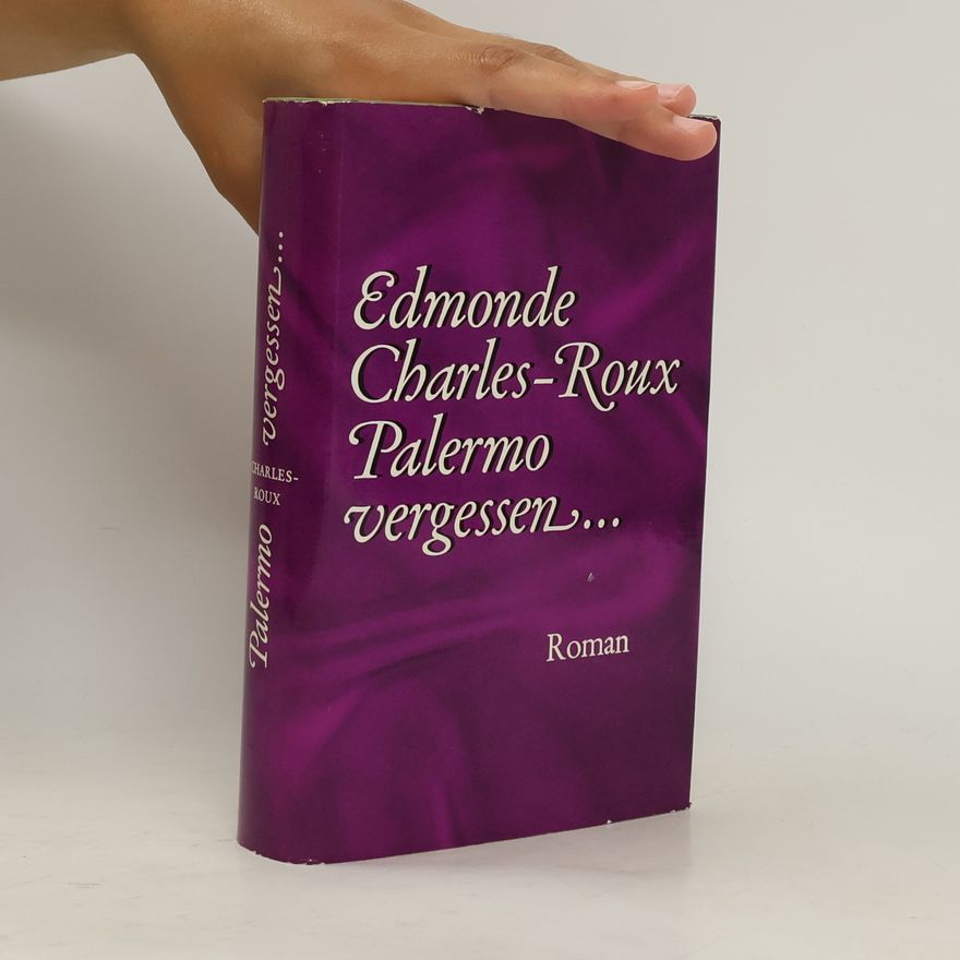 Edmonde Charles-Roux Palermo vergessen...