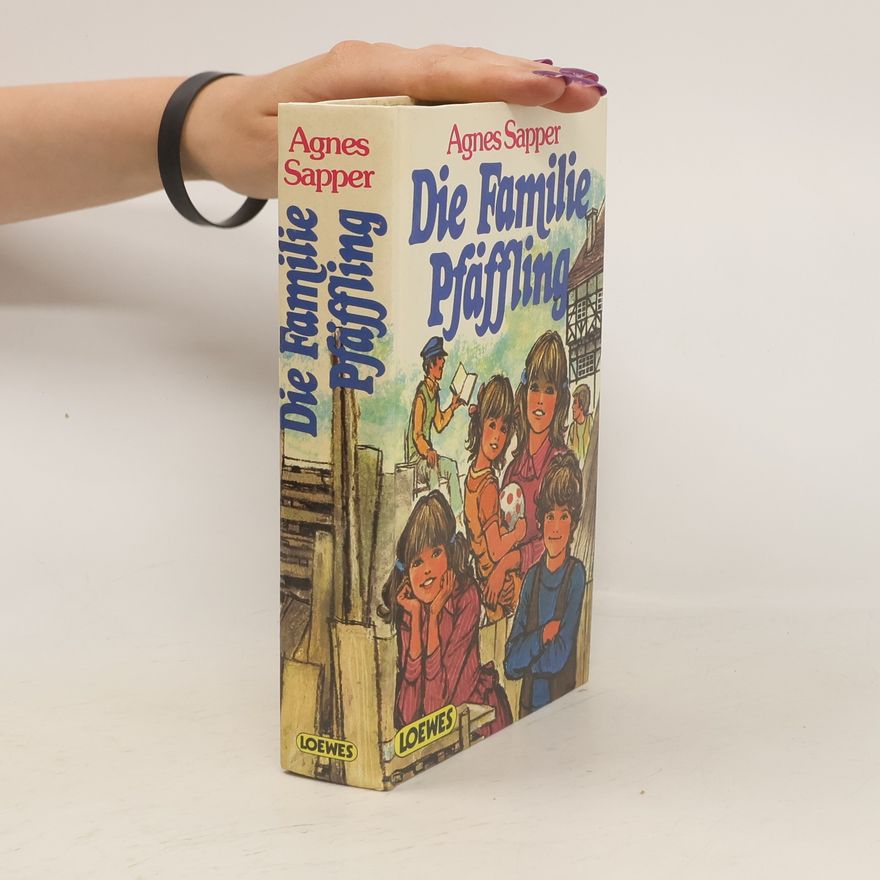Agnes Sapper Die Familie Pfäffling