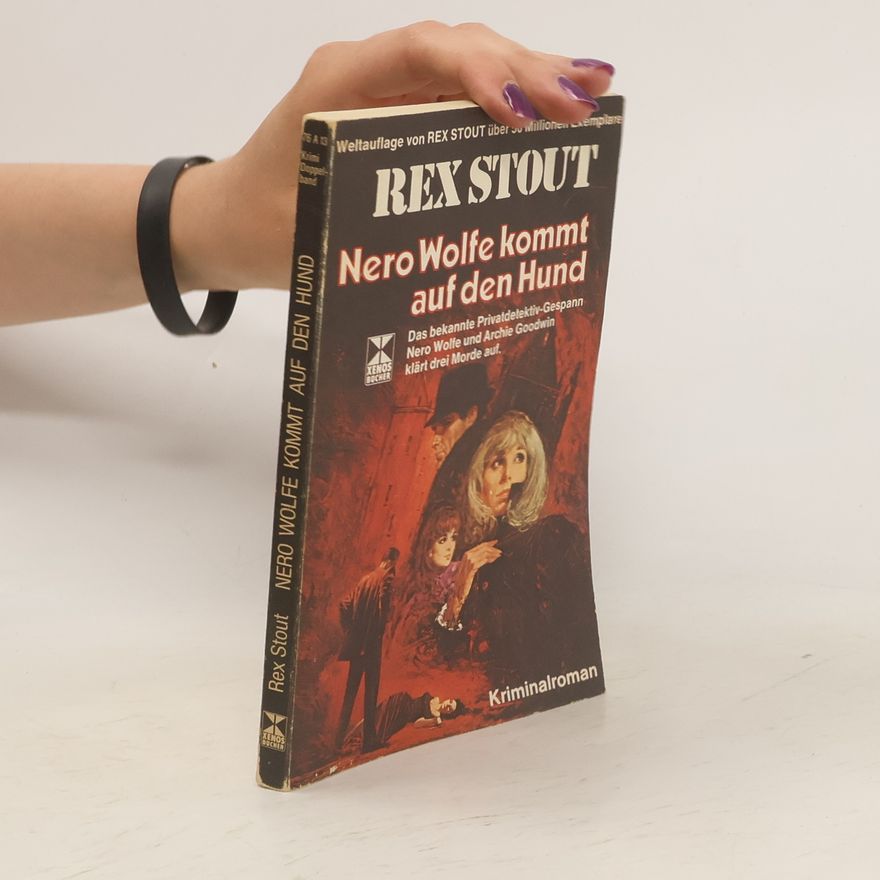 Rex Stout Nero Wolfe kommt auf den Hund