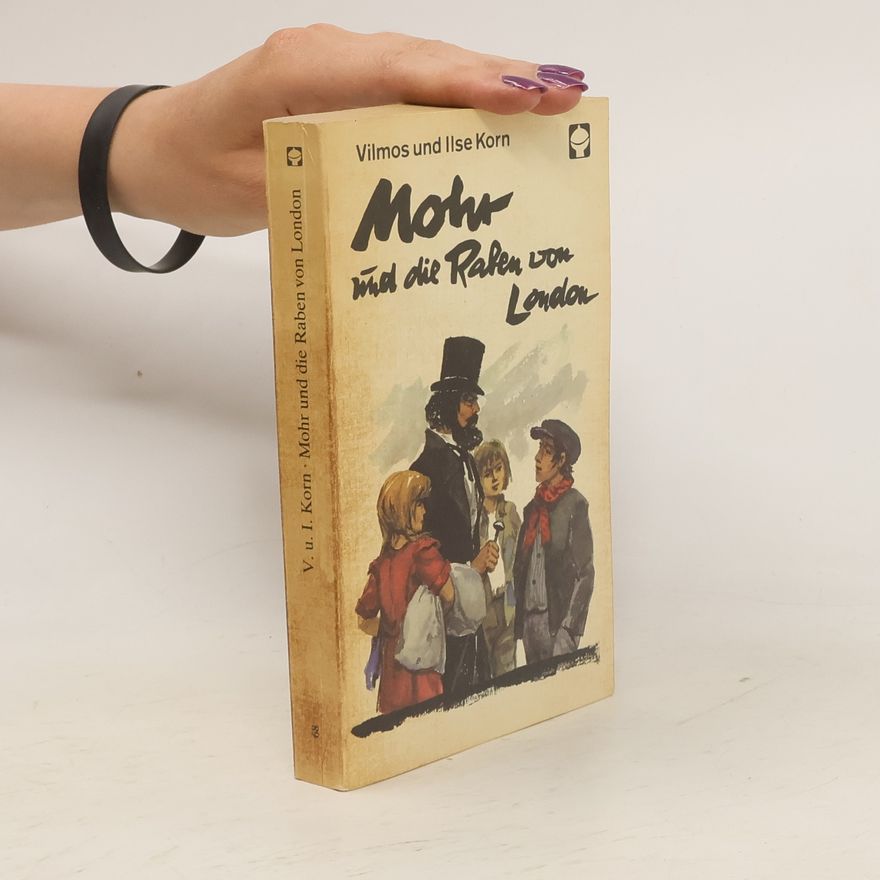 Vilmos Korn Mohr und die Raben von London