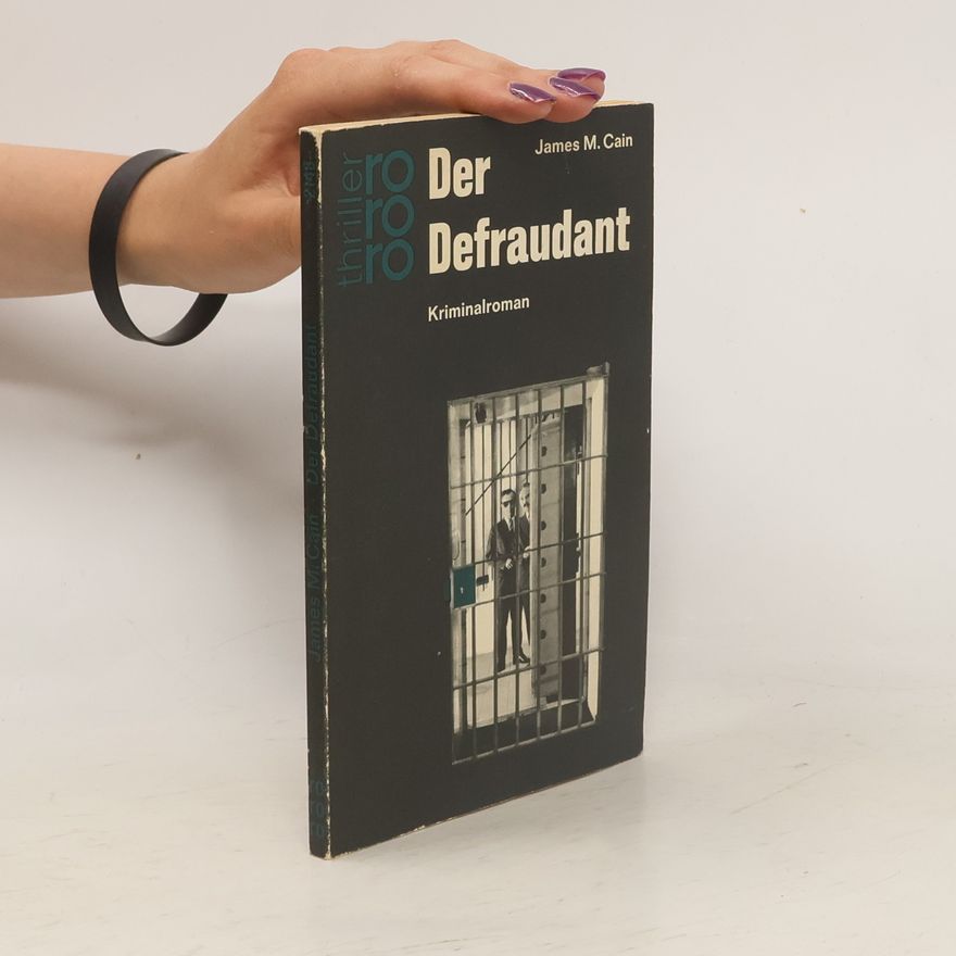 James M. Cain Der Defraudant
