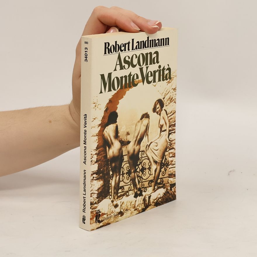 Werner Ackermann Ascona, Monte Verità