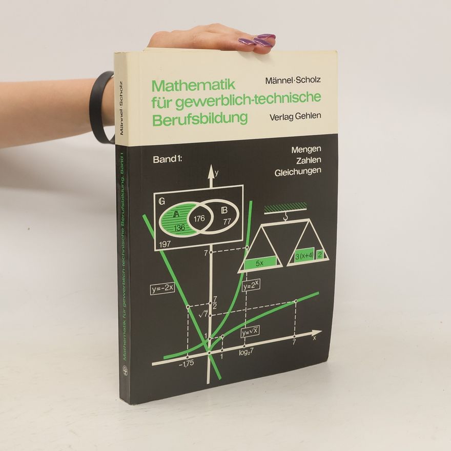 Ferdinand A. Scholz Mathematik für gewerblich-technische Berufsbildung 1