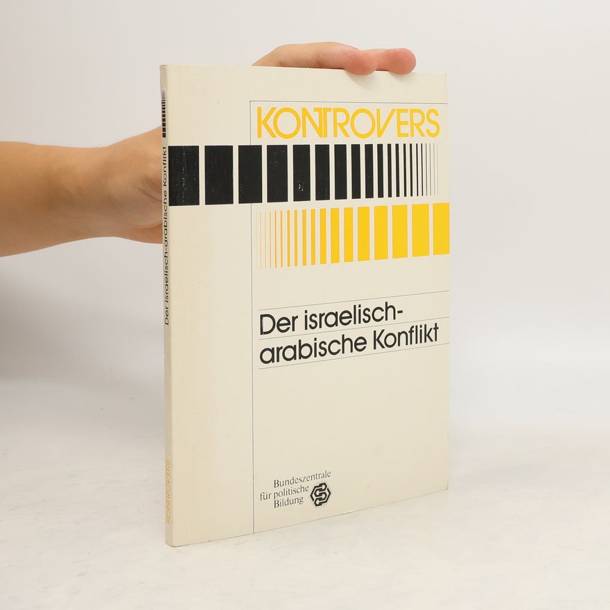 Various authors Der israelisch-arabische Konflikt