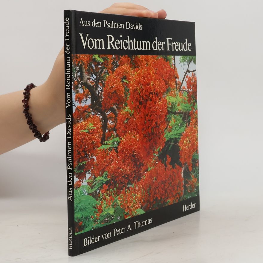 Peter A. Thomas Vom Reichtum der Freude