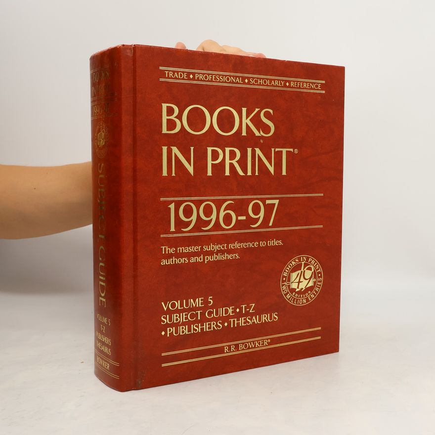 Collectif d'auteurs Books In Print 1996-1997. Volume 5. Subject Guide. T-Z