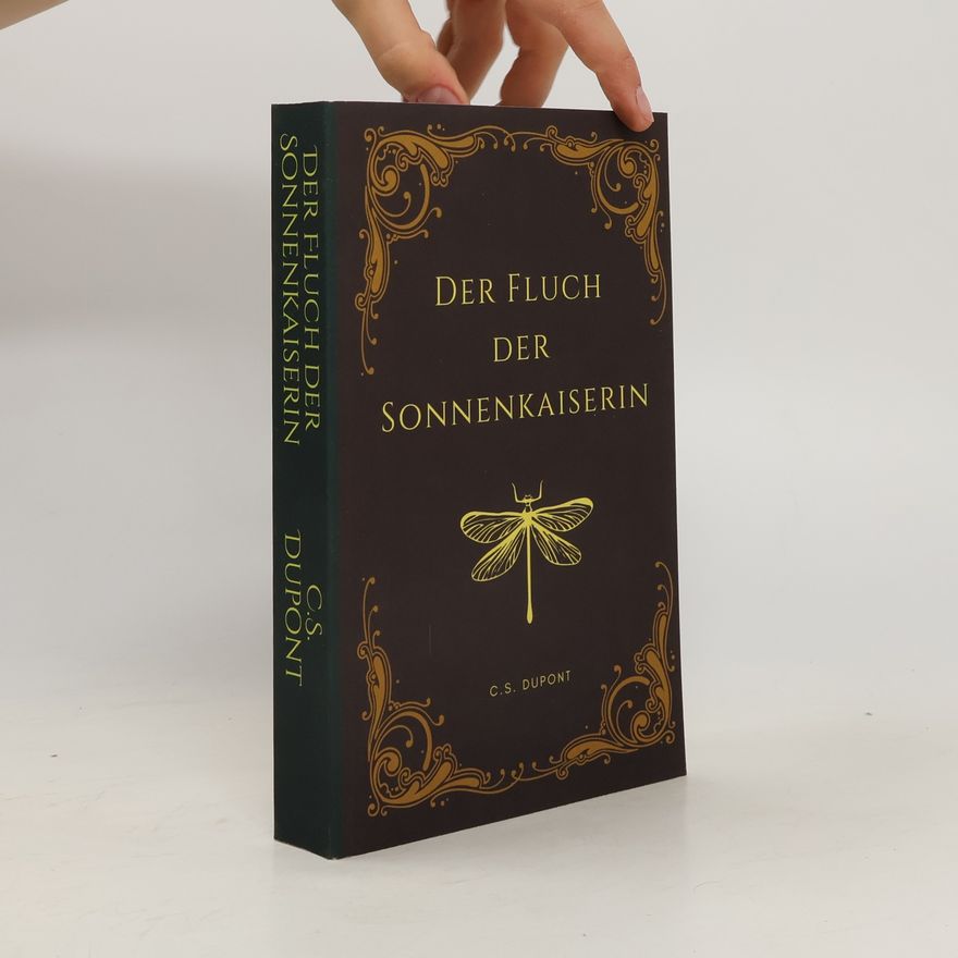C.S. Dupont Der Fluch der Sonnenkaiserin