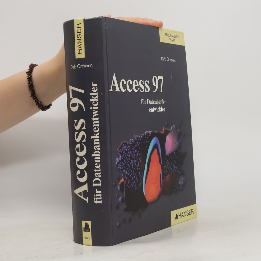 Autorenkollektiv Access 97 für Datenbankentwickler