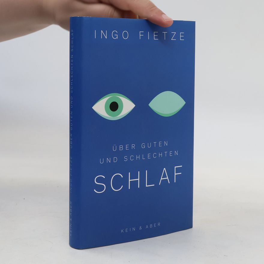 Ingo Fietze Über guten und schlechten Schlaf