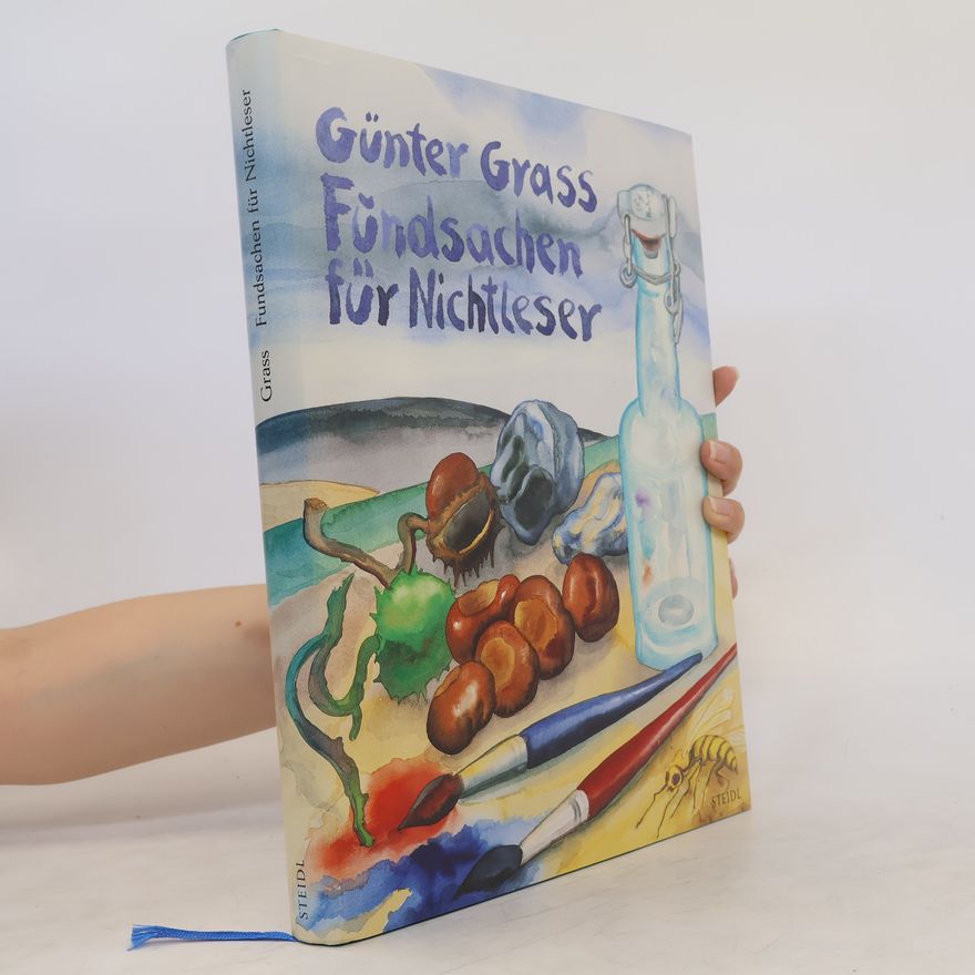 Günter Grass Fundsachen für Nichtleser