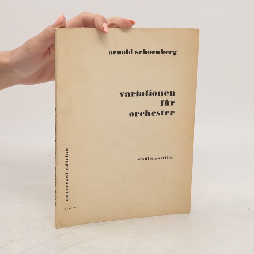 Arnold Schönberg Variationen für Orchester