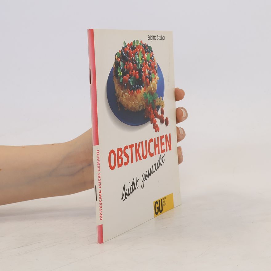 Autorenkollektiv Obstkuchen, leicht gemacht
