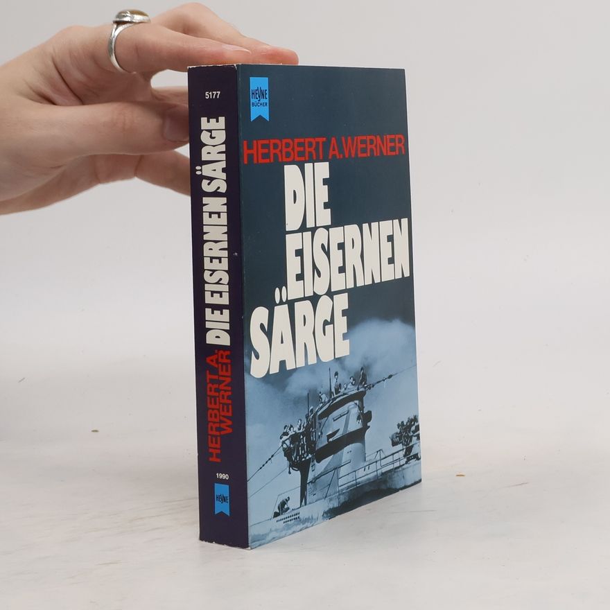 Herbert Werner Die eisernen Särge