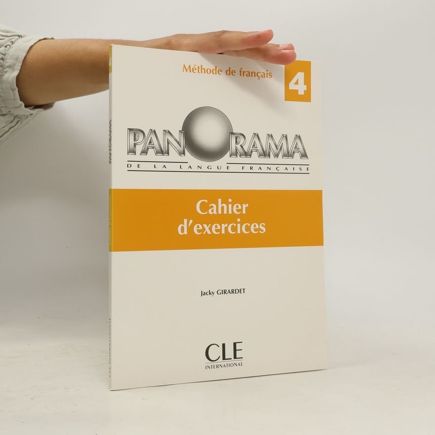 Jacky Girardet Panorama de la language française. 4, cahier d`exercices