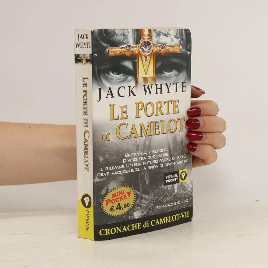 Jack Whyte Le porte di Camelot