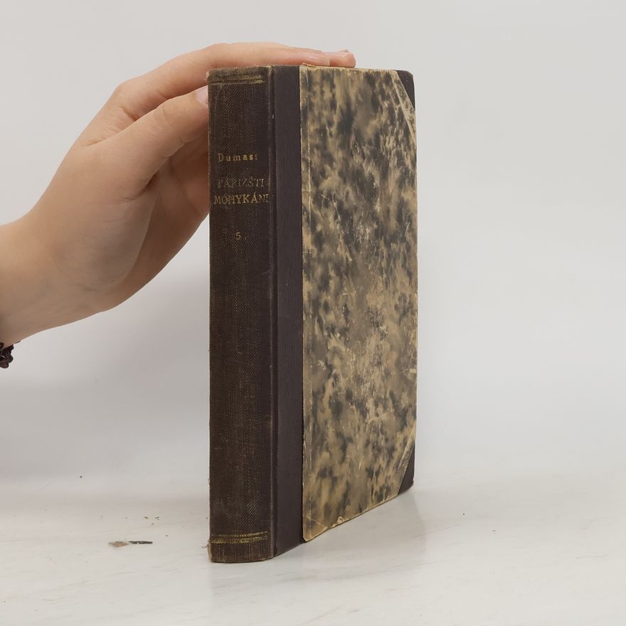Alexandre Dumas starší Pařížští Mohykáni V. Salvator I