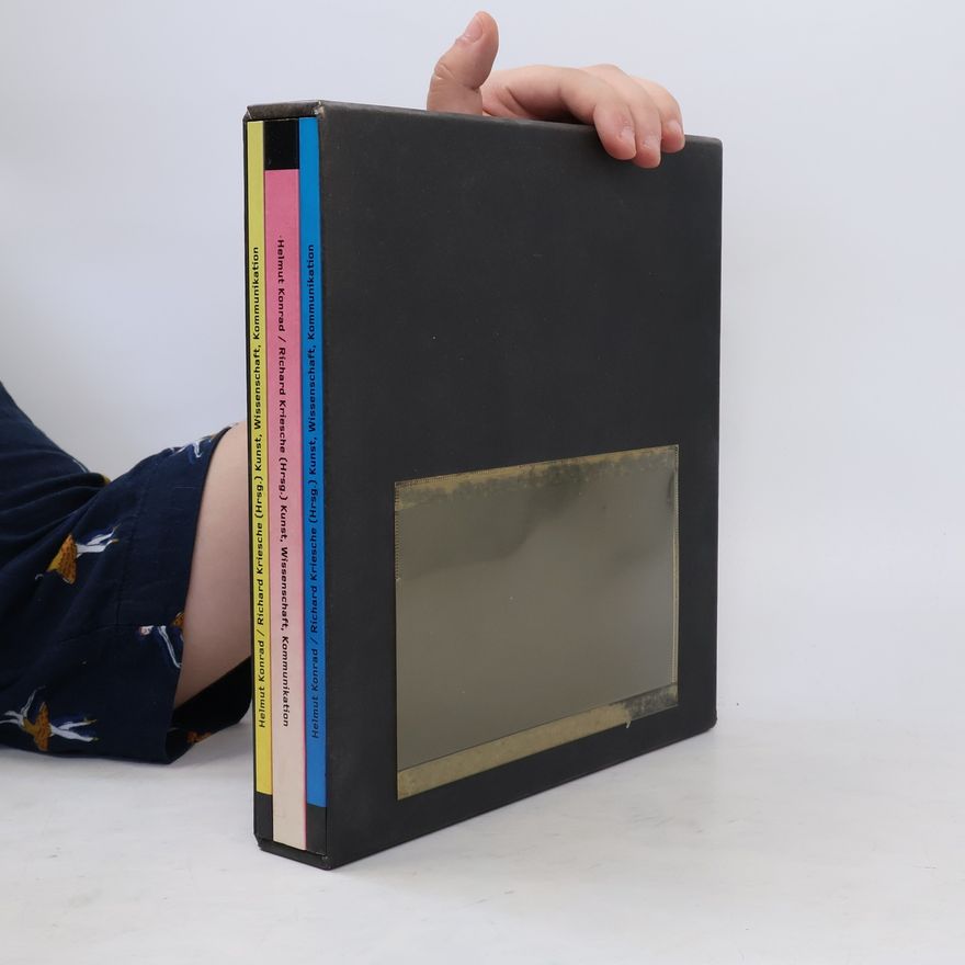 Helmut Konrad Kunst - Wissenschaft - Kommunikation. 3 Bände