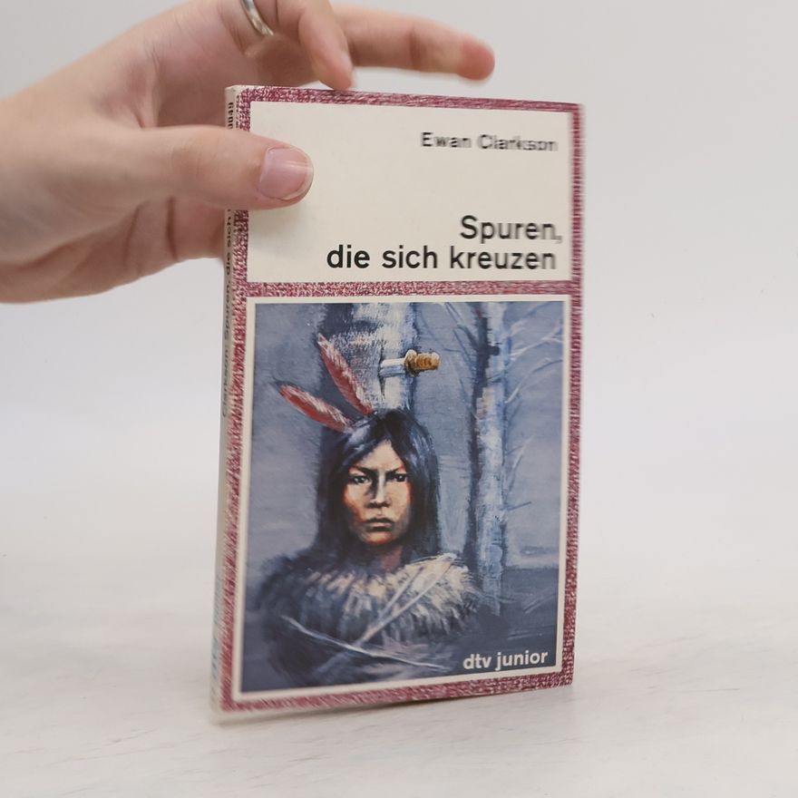 Ewan Clarkson Spuren, die sich kreuzen