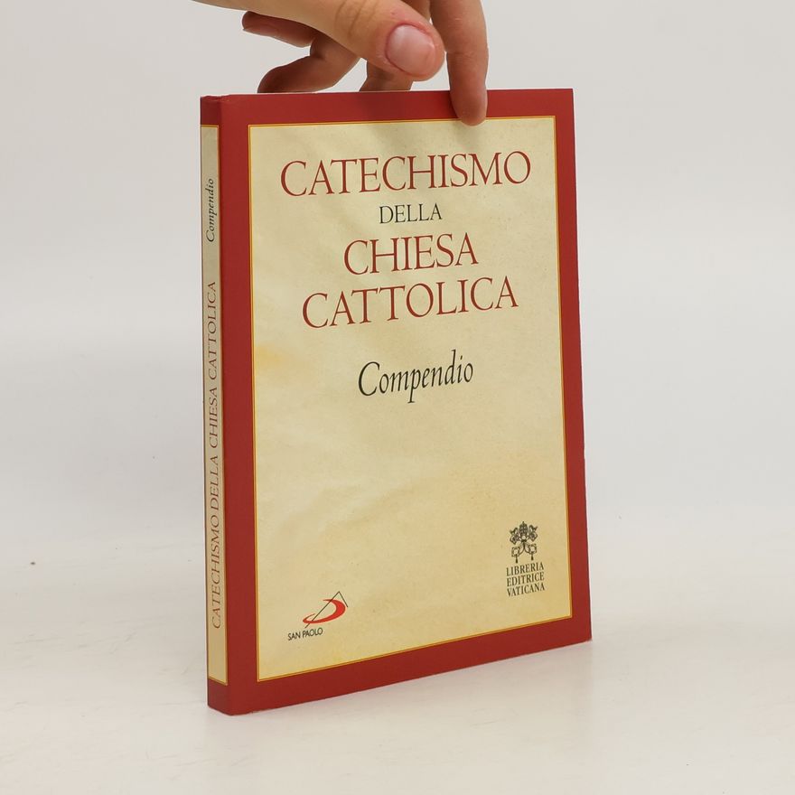 Kolektiv autorů Catechismo della Chiesa cattolica. Compendio