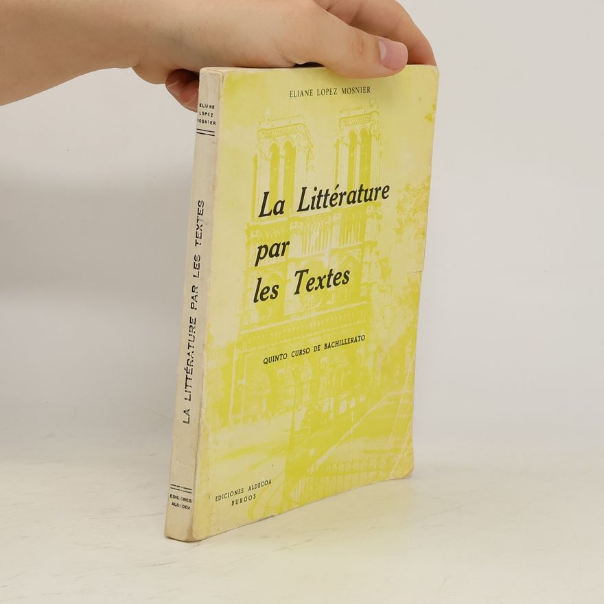 Eliane Lopez Mosnier La Littérature par les Textés