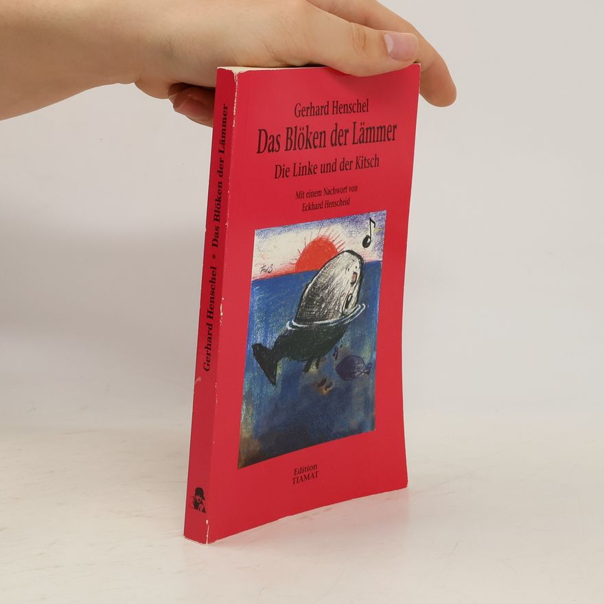 Gerhard Henschel Das Blöken der Lämmer
