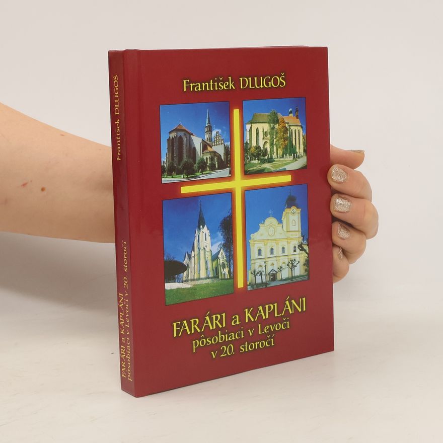 František Dlugoš Farári a kapláni pôsobiaci v Levoči v 20. storočí