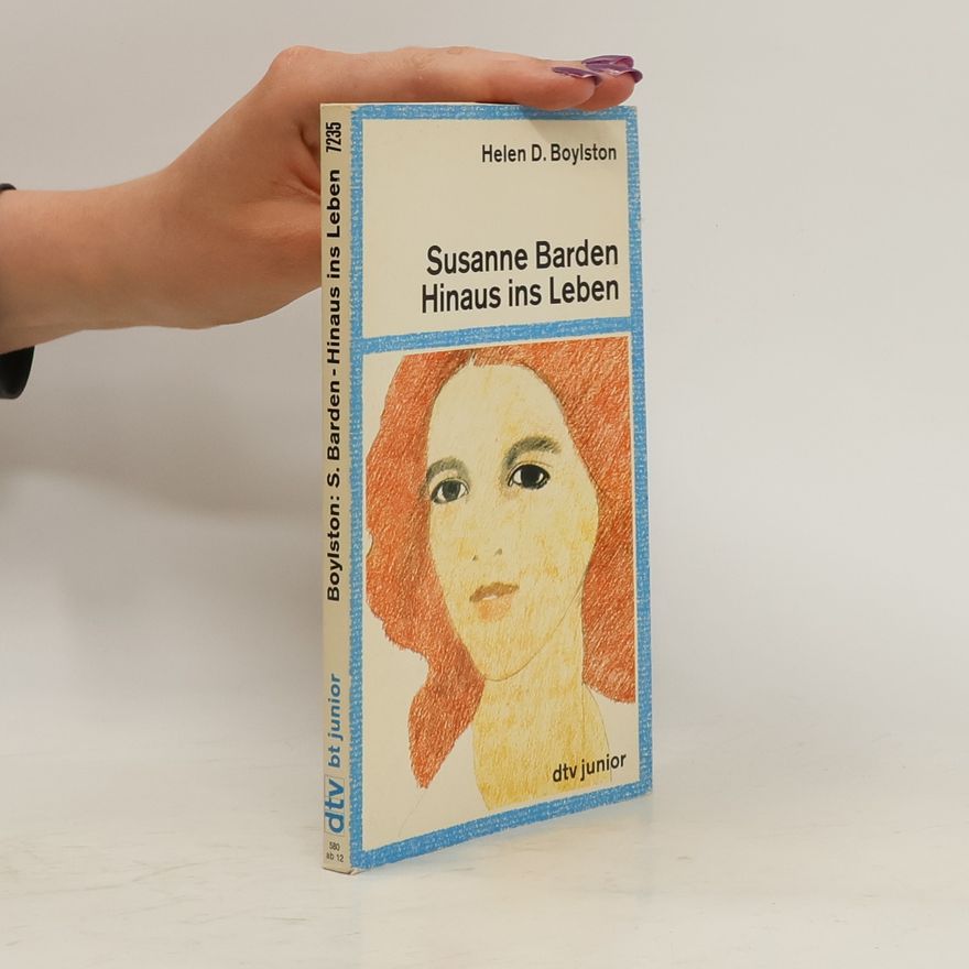 Helen Dore Boylston Susanne Barden, hinaus ins Leben