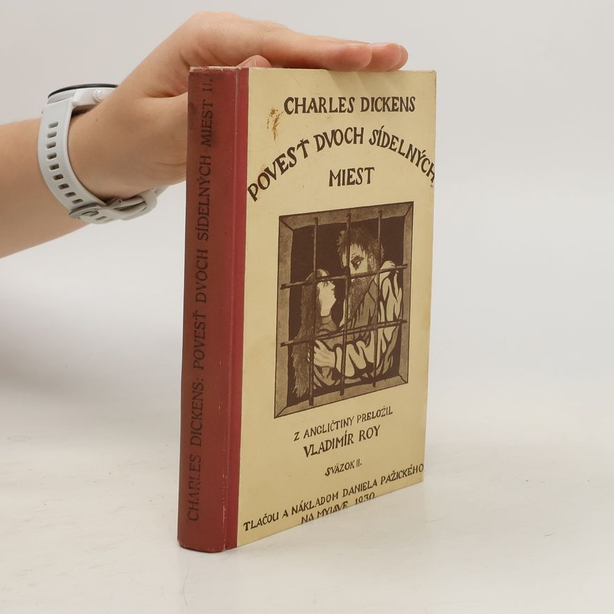 Charles Dickens Povesť dvoch sídelných miest. Sväzok II.