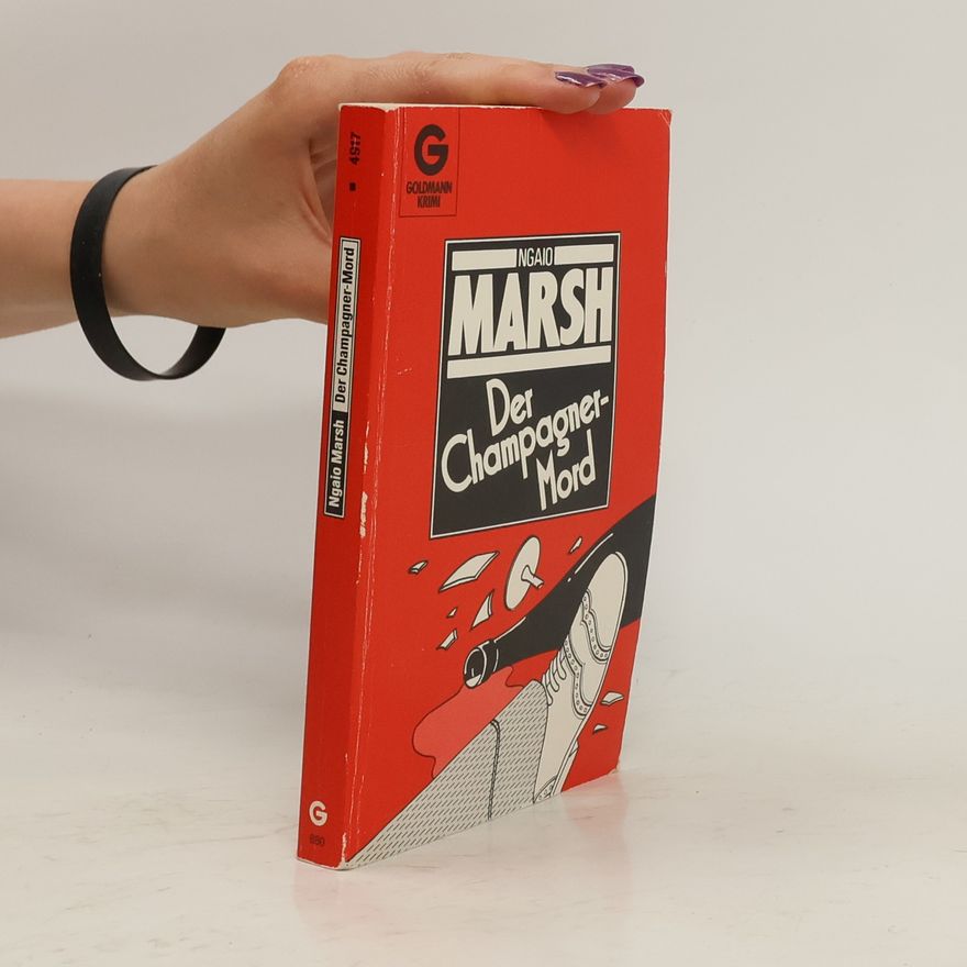 Ngaio Marsh Der Champagnermord. Kriminalroman.