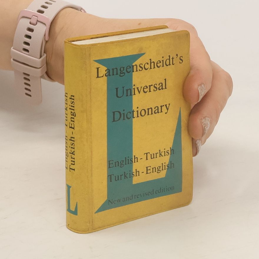 Various authors Langenscheidt's Universal Dictionary. English-Turkish. Turkish-English