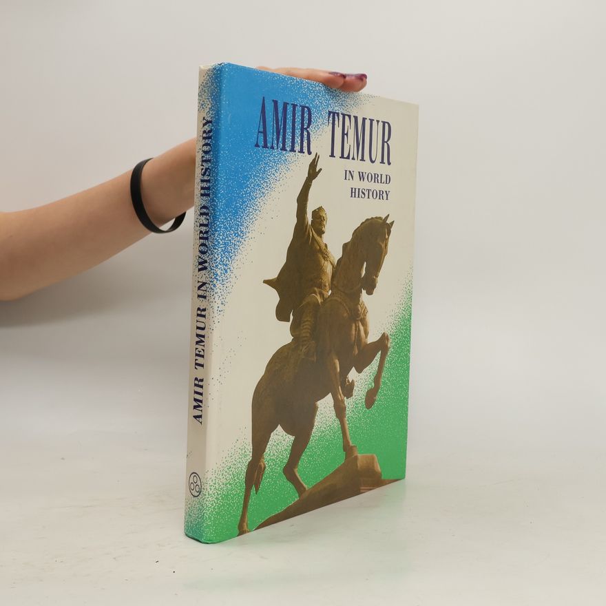Kolektiv autorů Amir Temur in World History