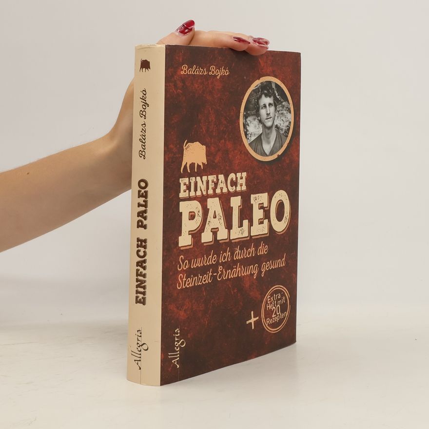 Balázs Bojkó Einfach Paleo