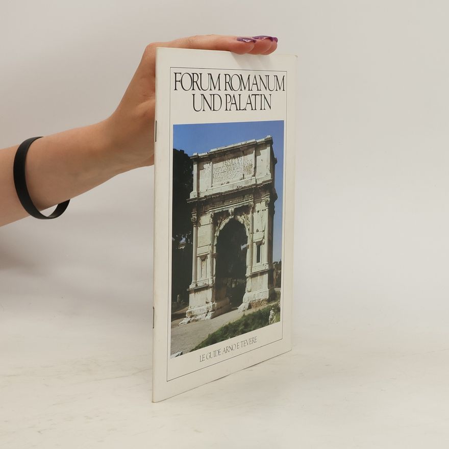 Autorenkollektiv Forum Romanum und Palatin