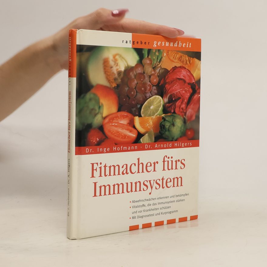 Dr. Inge Hofmann Fitmacher fürs Immunsystem