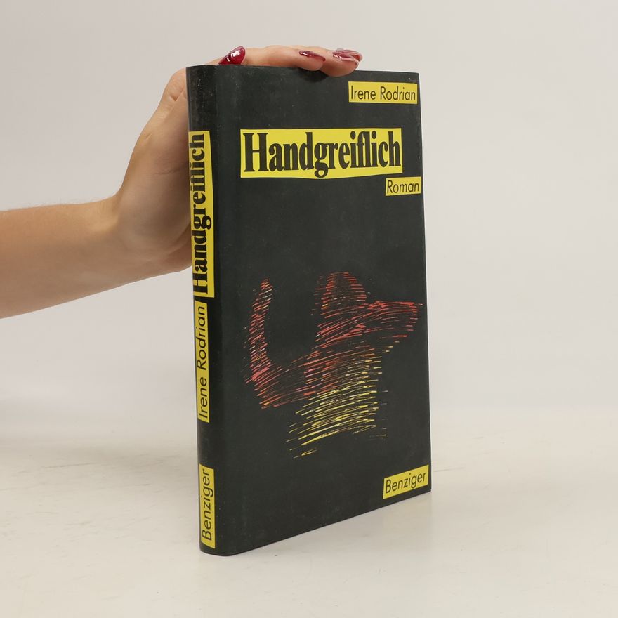 Irene Rodrian Handgreiflich