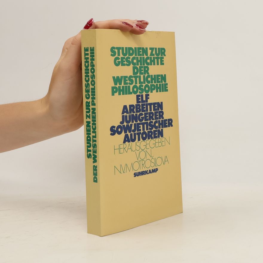 Nelli Motroshilova Studien zur Geschichte der westlichen Philosophie