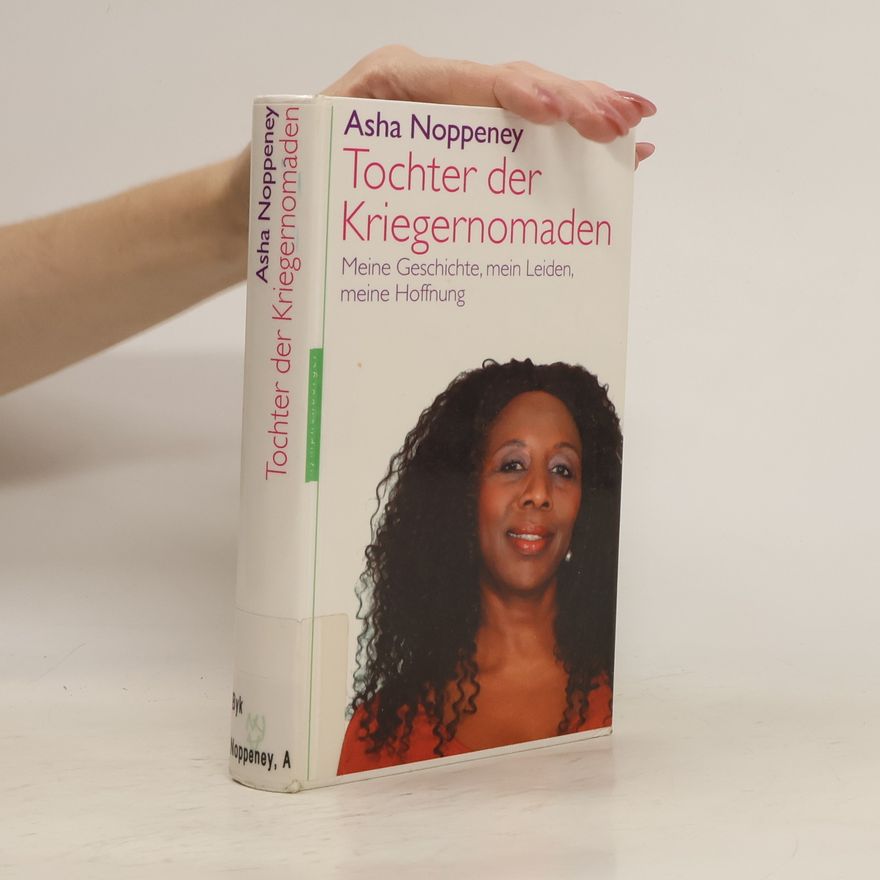 Asha Noppeney Tochter der Kriegernomaden