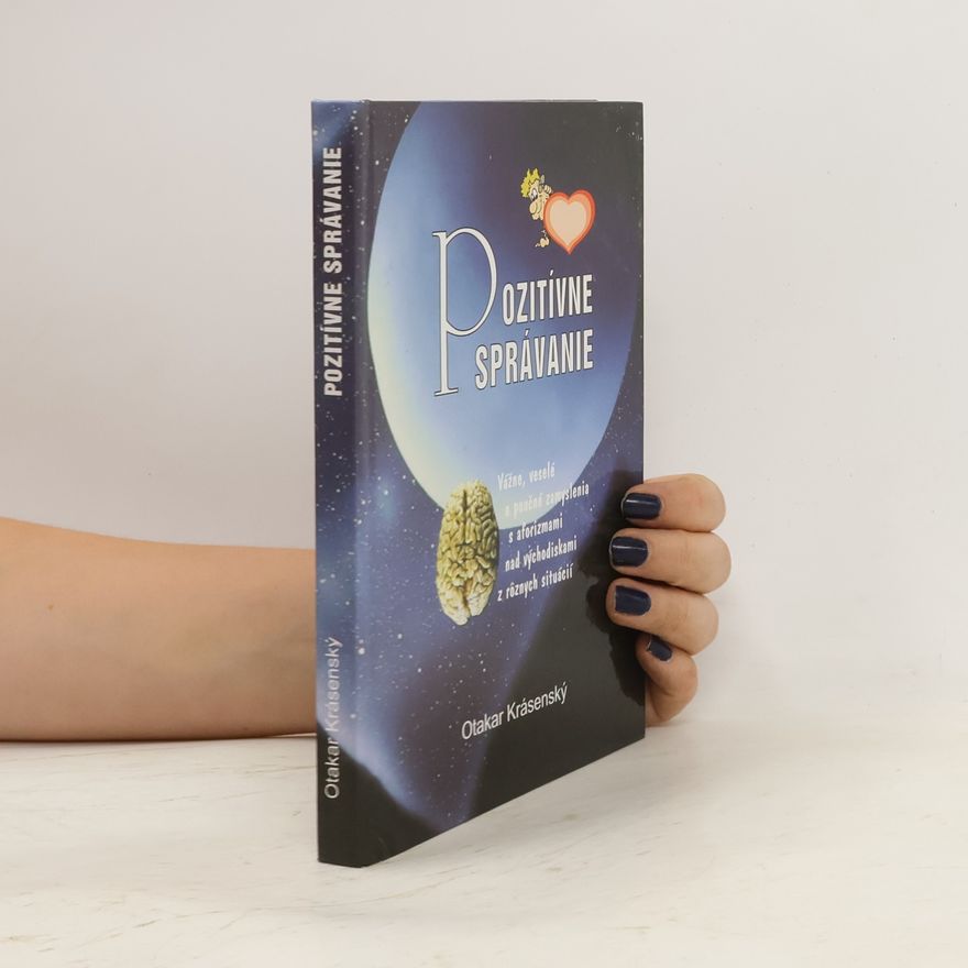 Otakar Krásenský Pozitívne správanie