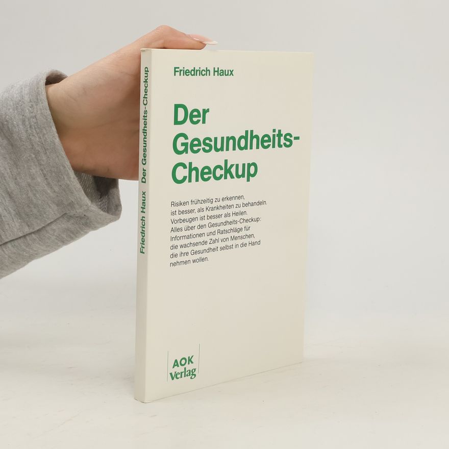 Friedrich Haux Der Gesundheits-Checkup