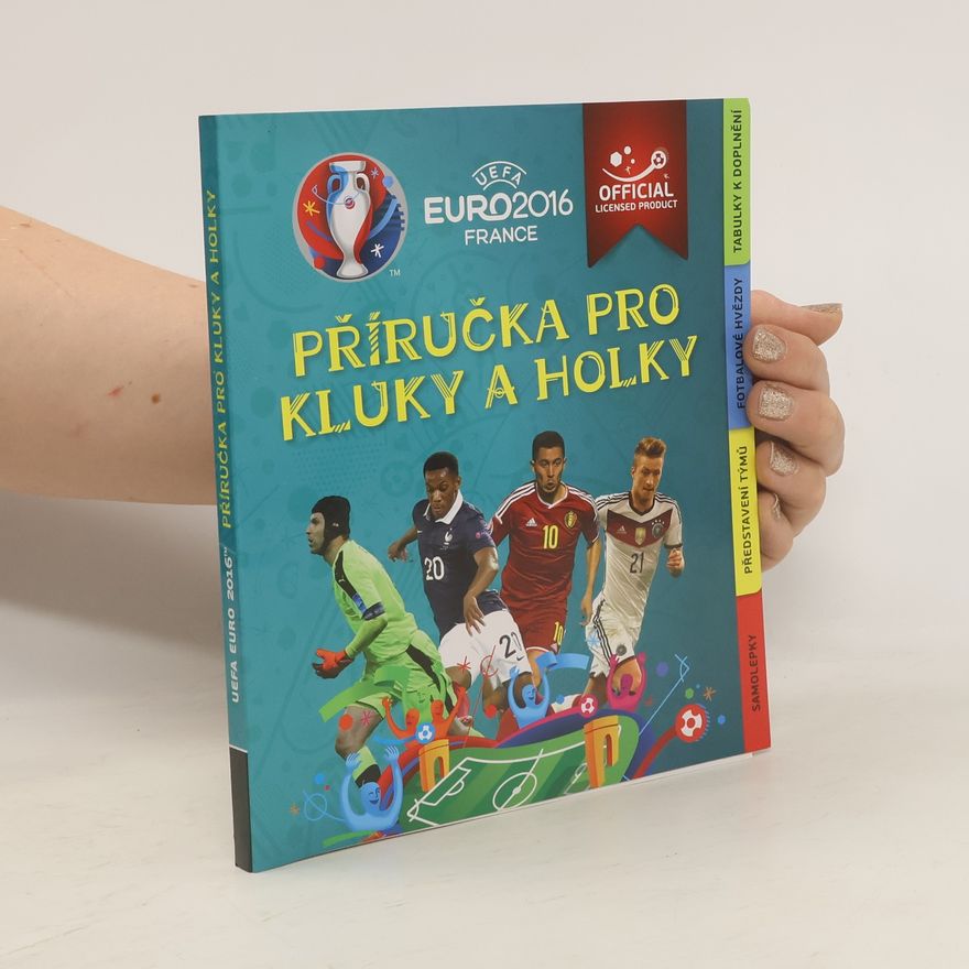 Autorenkollektiv EURO 2016 - Příručka pro kluky a holky