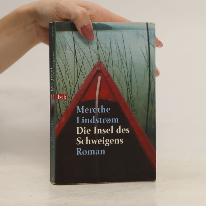 Merethe Lindstrøm Die Insel des Schweigens