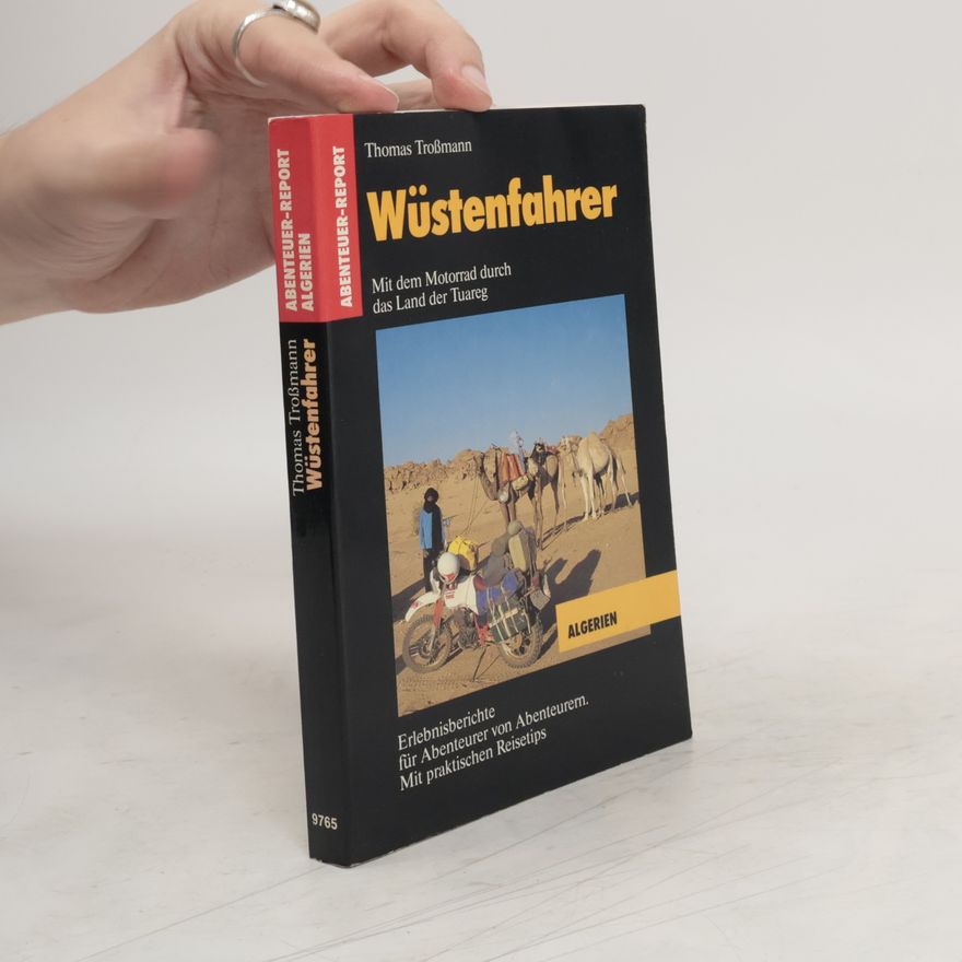 Thomas Troßmann Wüstenfahrer