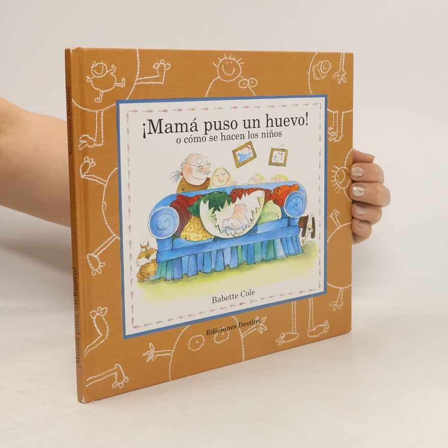 Babette Cole ¡Mamá puso un huevo!