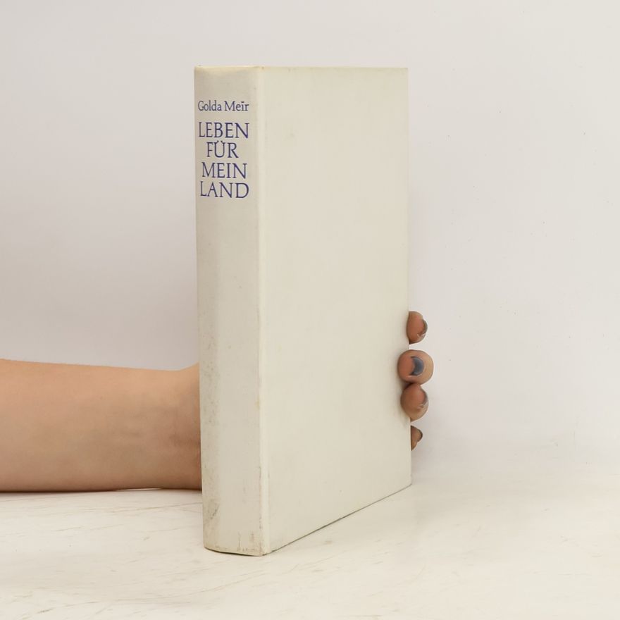 Golda Meir Leben für mein Land